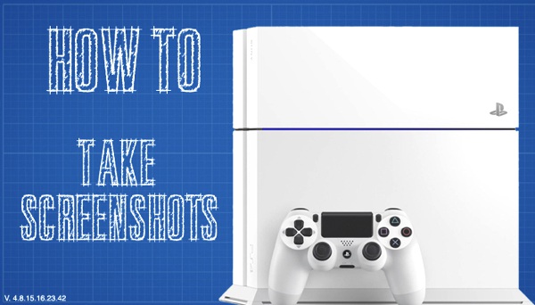 How To - Take a Screenshot on PS4 and Share